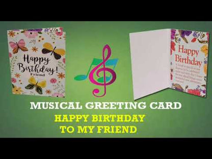 Happy Birthday Musical Card For Friend