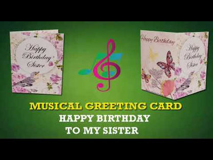 Happy Birthday Musical Card For Sister